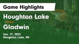 Houghton Lake  vs Gladwin  Game Highlights - Jan. 17, 2022