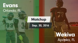 Matchup: Evans  vs. Wekiva  2016