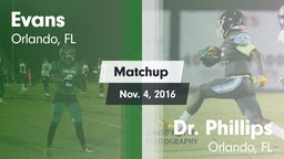 Matchup: Evans  vs. Dr. Phillips  2016