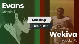 Matchup: Evans  vs. Wekiva  2018