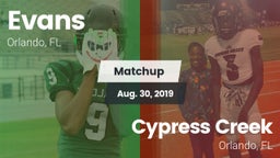 Matchup: Evans  vs. Cypress Creek  2019