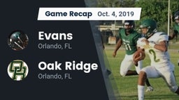 Recap: Evans  vs. Oak Ridge  2019