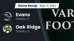 Recap: Evans  vs. Oak Ridge  2021
