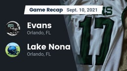 Recap: Evans  vs. Lake Nona  2021