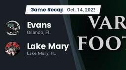 Recap: Evans  vs. Lake Mary  2022
