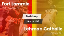 Matchup: Fort Loramie High vs. Lehman Catholic  2018