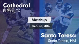 Matchup: Cathedral High Schoo vs. Santa Teresa  2016
