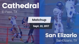 Matchup: Cathedral High Schoo vs. San Elizario  2017