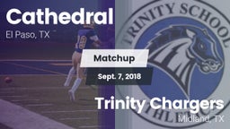 Matchup: Cathedral High Schoo vs. Trinity Chargers 2018