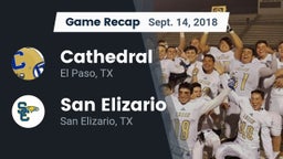 Recap: Cathedral  vs. San Elizario  2018