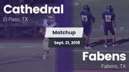 Matchup: Cathedral High Schoo vs. Fabens  2018