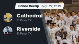 Recap: Cathedral  vs. Riverside  2019