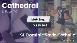 Matchup: Cathedral High Schoo vs. St. Dominic Savio Catholic  2019