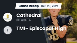 Recap: Cathedral  vs. TMI- Episcopal High 2021