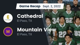 Recap: Cathedral  vs. Mountain View  2022