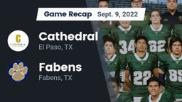 Recap: Cathedral  vs. Fabens  2022