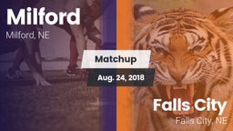 Matchup: Milford  vs. Falls City  2018