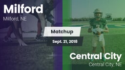Matchup: Milford  vs. Central City  2018