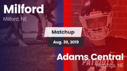 Matchup: Milford  vs. Adams Central  2019