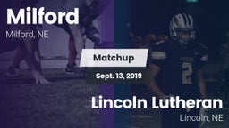 Matchup: Milford  vs. Lincoln Lutheran  2019