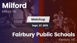 Matchup: Milford  vs. Fairbury Public Schools 2019