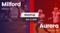 Matchup: Milford  vs. Aurora  2019