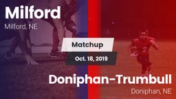 Matchup: Milford  vs. Doniphan-Trumbull  2019