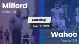 Matchup: Milford  vs. Wahoo  2020