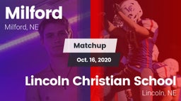 Matchup: Milford  vs. Lincoln Christian School 2020