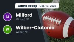 Recap: Milford  vs. Wilber-Clatonia  2023