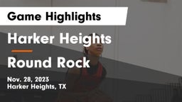 Harker Heights  vs Round Rock  Game Highlights - Nov. 28, 2023