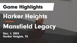 Harker Heights  vs Mansfield Legacy Game Highlights - Dec. 1, 2023