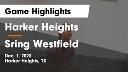 Harker Heights  vs Sring Westfield Game Highlights - Dec. 1, 2023