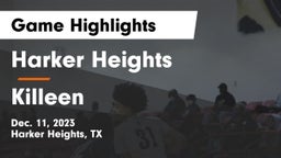 Harker Heights  vs Killeen  Game Highlights - Dec. 11, 2023
