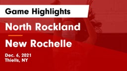 North Rockland  vs New Rochelle  Game Highlights - Dec. 6, 2021