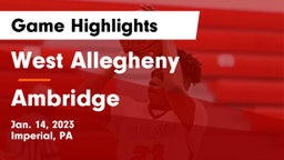 West Allegheny  vs Ambridge  Game Highlights - Jan. 14, 2023
