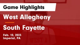 West Allegheny  vs South Fayette  Game Highlights - Feb. 10, 2023