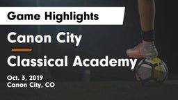Canon City  vs Classical Academy  Game Highlights - Oct. 3, 2019