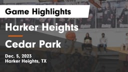 Harker Heights  vs Cedar Park  Game Highlights - Dec. 5, 2023