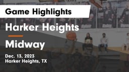 Harker Heights  vs Midway  Game Highlights - Dec. 13, 2023
