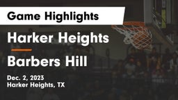 Harker Heights  vs Barbers Hill  Game Highlights - Dec. 2, 2023