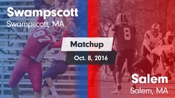 Matchup: Swampscott High vs. Salem  2016