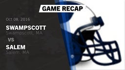 Recap: Swampscott  vs. Salem  2016