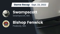 Recap: Swampscott  vs. Bishop Fenwick  2022