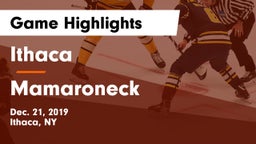 Ithaca  vs Mamaroneck  Game Highlights - Dec. 21, 2019