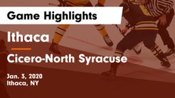 Ithaca  vs Cicero-North Syracuse  Game Highlights - Jan. 3, 2020