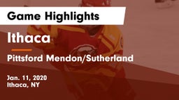 Ithaca  vs Pittsford Mendon/Sutherland Game Highlights - Jan. 11, 2020
