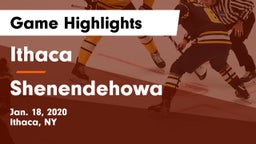 Ithaca  vs Shenendehowa  Game Highlights - Jan. 18, 2020
