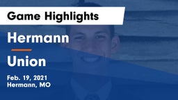 Hermann  vs Union  Game Highlights - Feb. 19, 2021