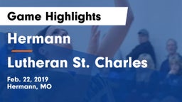 Hermann  vs Lutheran St. Charles Game Highlights - Feb. 22, 2019